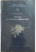Nowe idee w recepturze kosmetycznej