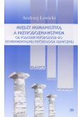 Między humanistyką a przyrodoznawstwem od podstawy psychologii do eksperymentalnej psychologii klinicznej