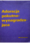 Adoracja pokutno - wynagradzająca