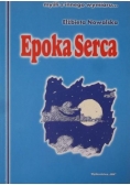 Epoka Serca Dedykacja Nowalskiej