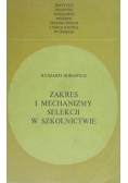 Zakres i mechanizmy selekcji w szkolnictwie
