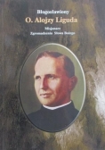 Błogosławiony O. Alojzy Liguda