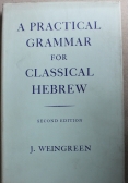 A practical grammar for classical hebrew
