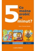 Co można zrobić w 5 minut