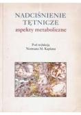 Nadciśnienie tętnicze, aspekty metaboliczne