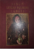 Album sztuki Polskiej i obcej, ok. 1909 r.