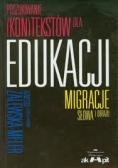 Poszukiwanie kontekstów dla edukacji
