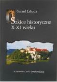 Szkice historyczne X-XI wieku