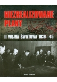 Niezrealizowane plany II wojna światowa 1939 - 45