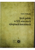 Język polski w XIX wiecznych rękopisach kościelnych