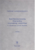 Zainteresowania literackie rzymskiej nobilitas