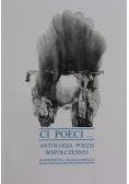 Ci poeci...Antologia poezji współczesnej