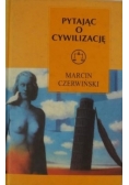 Pytając o cywilizację