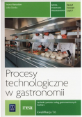 Procesy technologiczne w gastronomii Zeszyt ćwiczeń Część 1