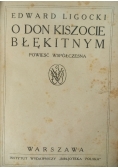 O Don Kiszocie błękitnym 1922r