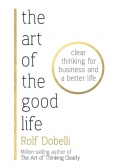The Art of the Good Life