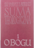 Summa Teologiczna 1. O Bogu część I
