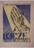 Ojcze Nasz, 1949 r.