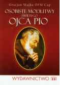 Osobiste modlitwy świętego Ojca Pio