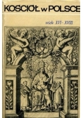 Kościół w Polsce Tom II wiek XVI - XVIII