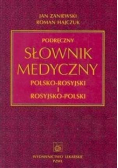 Podręczny słownik medyczny polsko rosyjski i rosyjsko polski