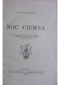 Noc ciemna, 1949 r.
