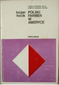 Polski farmer w Ameryce