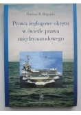 Prawa żeglugowe okrętu w świetle prawa międzynarodowego