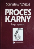 Proces karny zarys systemu