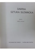 Dawna sztuka słowacka