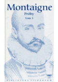 Montaigne Próby Tom 3