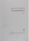 Katedra Gnieźnieńska Tom I