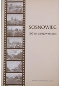 Sosnowiec 100 lat dziejów miasta