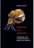 Odmienne stany cielesności. Antropologia ciała w polskiej literaturze fantastyczno-naukowej