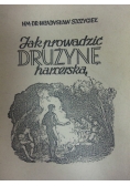 Jak prowadzić drużynę harcerską, 1946 r.