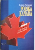 Polska Kanada  kraje odległe a jednak bliskie