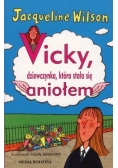 Vicky dziewczynka która stała się aniołem