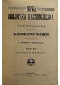 Nowa Biblioteka Kaznodziejska Miesięcznik Tom XII 1912 r.