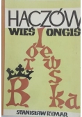 Haczów Wieś ongiś królewska ( 1350 – 1960)