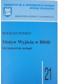 Poniży Bogdan - Motyw Wyjścia w Biblii