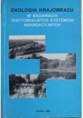 Ekologia krajobrazu w badaniach terytorialnych systemów rekreacyjnych