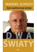 Życie współczesnego mistyka