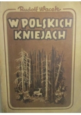 W polskich kniejach 1947 r