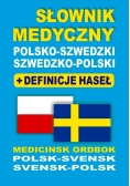 Słownik medyczny polsko-szwedzki szwedzko-polski