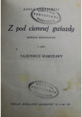 Z pod Ciemnej Gwiazdy 1925 r
