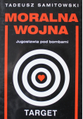 Moralna wojna Jugosławia pod bombami