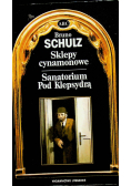 Sklepy cynamonowe. Sanatorium pod Klepsydrą