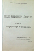 Moje widzenie świata 3 części