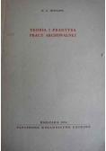 Teoria i praktyka pracy archiwalnej