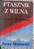 Ptasznik z Wilna o Józefie Mackiewiczu